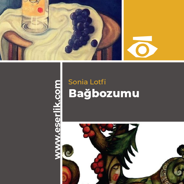 Sonia Lotfi Bağbozumu Online Sergi